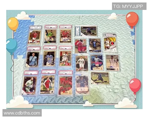 全球最具收藏价值的足球球星卡片盘点与背后故事揭秘